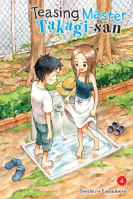 Title: Teasing Master Takagi-san, Vol. 4, Author: Soichiro Yamamoto