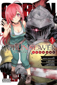 Free ebooks for downloads Goblin Slayer Side Story: Year One, Vol. 3 (manga) 9781975387488 iBook by Kumo Kagyu, Kento Sakaeda