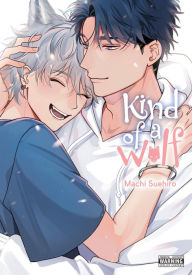 Title: Kind of a Wolf, Author: Machi Suehiro