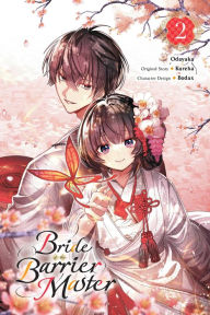 Title: Bride of the Barrier Master, Vol. 2 (manga), Author: Kureha
