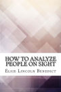 How to Analyze People on Sight