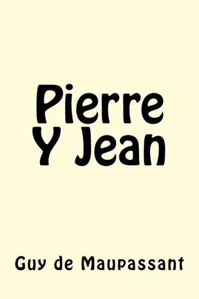 Pierre Y Jean