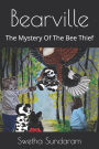 Bearville: The Mystery Of The Bee Thief