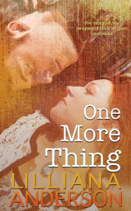 Title: One More Thing: 47 Thing Sequel, Author: Lilliana Anderson