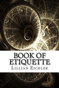 Title: Book of Etiquette, Author: Lillian Eichler