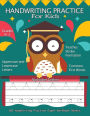 Handwriting Practice For Kids: 100 Handwriting Practice Paper Workbook Sheets Alphabet Letters: Pre K, Kindergarten, Age 2-4, 3-5, Trace Alphabet Letters Portrait Pages