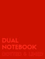 Dual Notebook Dotted & Lined: Letter Size Notebook with Lined and Dotted Pages Alternating, 8.5 x 11, 100 Pages (50 Wide Ruled + 50 Dot Grid), Red Soft Cover