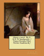 Gloria; a novel . By: E. D. E. N. Southworth. / Emma Dorothy Eliza Nevitte Southworth/