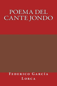 Title: Poema del Cante Jondo, Author: Federico García Lorca