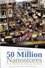 Reaching 50 Million Nanostores: Retail Distribution in Emerging Megacities (black and white version)