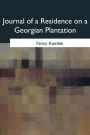 Journal of a Residence on a Georgian Plantation