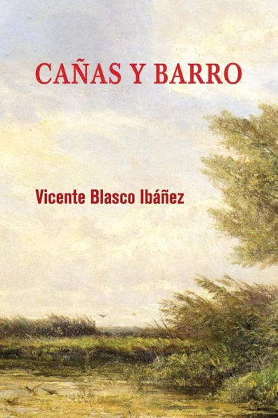 Cañas y barro