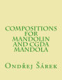 Compositions for Mandolin and CGDA Mandola