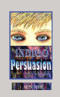 Indigo Persuasion