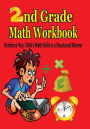 2nd Grade Math Workbook: Reinforce Your Child?s Math Skills in a Structured Manner