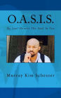 O.A.S.I.S.: My Soul Honors the Soul in You