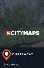 City Maps Ouarzazat Morocco