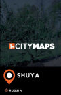 City Maps Shuya Russia