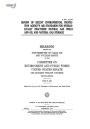 Review of recent Environmental Protection Agency's air standards for hydraulically fractured natural gas wells and oil and natural gas storage: hearing before the Subcommittee on Clean Air and Nuclear Safety of the Committee on Environment and Public Wor