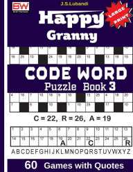 Title: Happy Granny (CODE WORD) Puzzle Book, Author: J S Lubandi