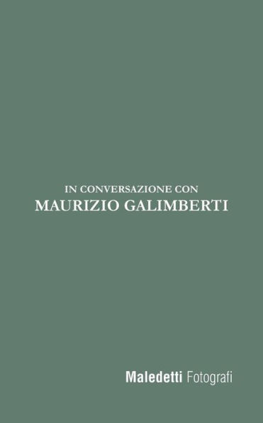Maledetti Fotografi: In conversazione con Maurizio Galimberti