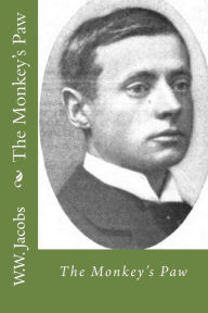 Title: The Monkey's Paw, Author: W.W. Jacobs