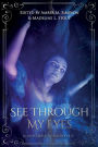 See Through My Eyes: A Ghost Mystery Anthology