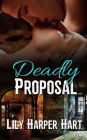 Deadly Proposal