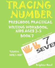 Title: *tracing Number: Preschoolers*Practice Writing*Workbook, KIDS AGES*3-5*: *TRACING NUMBER: Preschoolers*Practice Writing*Workbook, KIDS AGES*3-5*, Author: Brighter Hand