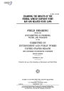 Examining the impacts of the federal African elephant ivory ban and related state laws: field hearing before the Subcommittee on Fisheries, Water, and Wildlife of the Committee on Environment and Public Works, United States Senate, One Hundred Fourteenth