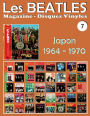 Les Beatles - Magazine Disques Vinyles Nº 7 - Japon (1964 - 1970): Discographie éditée par Polydor, Odeon, Apple - Guide couleur.