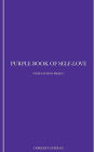 Purple Book of Self-Love: Purple Buddha Project