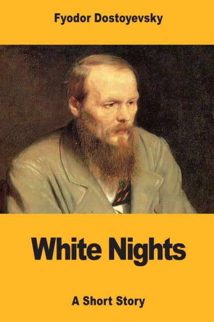 White Nights By Fyodor Dostoevsky, Paperback 