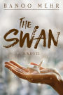 The Swan: A Novel