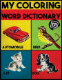 My Coloring Word-Dictionary: A Vintage Coloring Book from Artimorean Studios