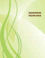 Bookkeeping Record Book: 144 Pages, 4 Column Ledger