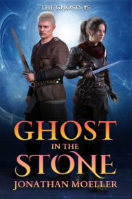 Title: Ghost in the Stone, Author: Jonathan Moeller