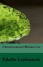 Chiantamani o Moldavita