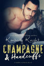 Champagne & Handcuffs