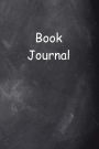 Book Journal Chalkboard Design: (Notebook, Diary, Blank Book)