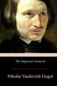 Title: The Inspector-General, Author: Nikolai Gogol