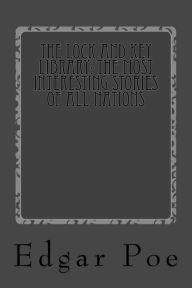 Title: The Lock and Key Library: The Most Interesting Stories of All Nations: American, Author: Washington Irving