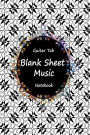 Guitar Tab Blank Sheet Music Notebook: Black White Classic, Music Manuscript Paper, Blank Sheet Music Book, Musicians Lyrics Notebook, Staff Paper, Song Writing Journal, Lined/Ruled Paper, Songwriting, Music Lovers, 120 pages 6