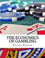The Economics of Gambling