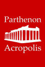 Parthenon in Acropolis - Lined Notebook with Red Cover: 101 Pages, Medium Ruled, 6 x 9 Journal, Soft Cover