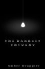 The Darkest Thought