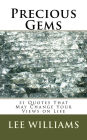 Precious Gems: 31 Quotes That May Change Your Views on Life