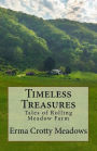 Timeless Treasures: Tales of Rolling Meadow Farm