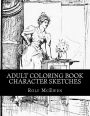 Adult Coloring Book - Character Sketches