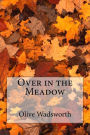 Over in the Meadow
